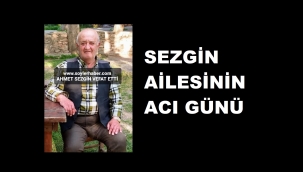 AHMET SEZGİN VEFAT ETTİ