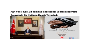 Vali Koç'un 24 Temmuz Gazeteciler ve Basın Bayramı Mesajı