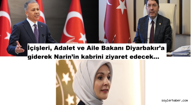 3 Bakan Narin'in kabrini ziyarete gidiyor!
