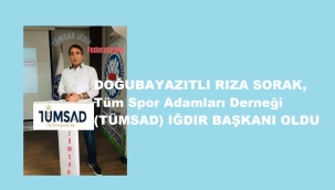  IĞDIR TÜMSAD'A DOĞUBAYAZITLI BAŞKAN