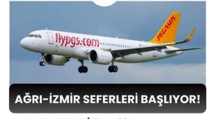 ​​​​​​​AĞRI İZMİR UÇAK SEFERLERİ BAŞLIYOR!
