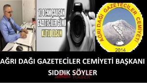 ADGC Başkanı Sıddık Söyler, 10 Ocak Çalışan Gazeteciler Günü Dolayısıyla Bir Mesaj Yayımladı