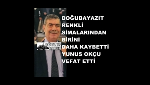 YUNUS OKÇU VEFAT ETTİ