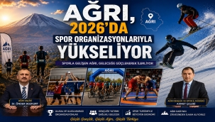 Ağrı, 2026'da Spor Organizasyonlarıyla Yükseliyor