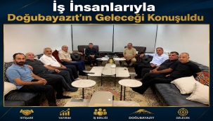 Başkanı Söyler'den Doğubayazıtlı İş İnsanlarıyla Stratejik İstişare Toplantısı